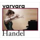 Haendel : Suites / Varvara