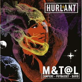 Hurlant / M&T@L