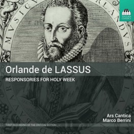 Lassus : Répons pour la Sainte Semaine