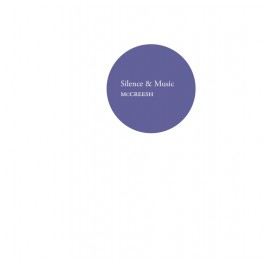 Silence and Music / Paul McCreesh