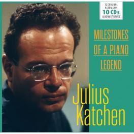 Milestones Of A Piano Legend / Julius Katchen