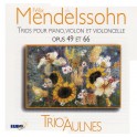 Mendelssohn : Trios n°1 et n°2 / Trio des Aulnes