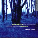 MacMillian : Oeuvres pour piano