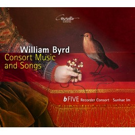 Byrd : Musique pour Consort et Musique vocale