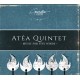 Musique pour 5 instruments à vent / Atéa Quintet