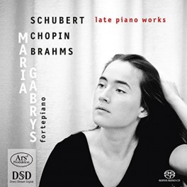 Schubert - Chopin - Brahms : Oeuvres tardives pour piano
