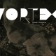 Vortex / Gaëdic Chambrier