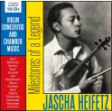 Milestones of A Legend (Concertos & Musique de Chambre) / Jascha Heifetz