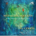 Médailles Antiques - Hommage à la Musique de Chambre Française