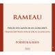 Rameau : Pièces de clavecin en concerts, transcription pour deux clavecin