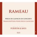 Rameau : Pièces de clavecin en concerts, transcription pour deux clavecin