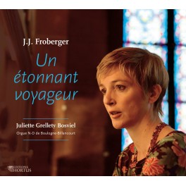 Froberger, Johann Jakob : Un étonnant voyageur