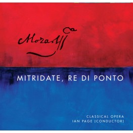 Mozart : Mitridate, re di Ponto