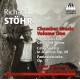 Stöhr, Richard : Musique de Chambre Volume 1