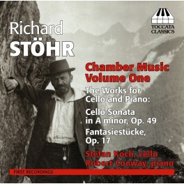 Stöhr, Richard : Musique de Chambre Volume 1