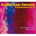 Zwicker, Alfons Karl : Musique de Chambre Vol.2