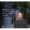 Bach, C.P.E. : Essai sur l'art véritable de jouer les instruments à clavier
