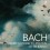 Bach, J-S : Passacaglia, Missa & Cantates