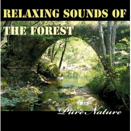 Relaxing Sounds of the Forest - Pure Nature