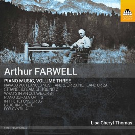 Farwell, Arthur : Musique pour piano - Volume 3
