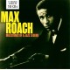 Milestones of A Jazz Legend / Max Roach