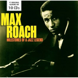 Milestones of A Jazz Legend / Max Roach