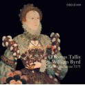 Tallis - Byrd : Cantiones Sacrae 1575