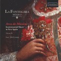 Arca de Musica - La Musique Instrumentale en Nouvelle-Espagne Vol.2