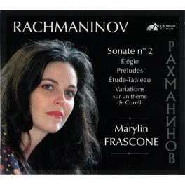 Rachmaninoff : Oeuvres pour piano / Marylin Frascone