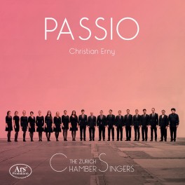 Passio / The Zurich Chamber Singers