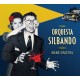 Mano Sinistra / Orquestra Silbando