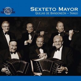 Argentine - Quejas De Bandoneón / Sexteto Mayor