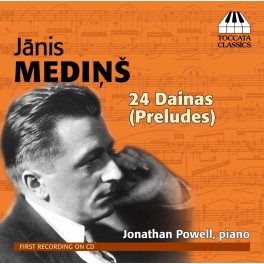 Mediņš, Jānis : 24 Dainas (Préludes)