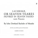 Dowland : Lachrimae, or Seaven Teares