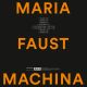 Machina / Maria Faust