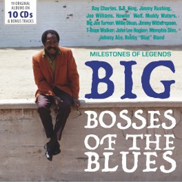 Milestones of Legends / Big Bosses Of The Blues