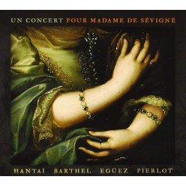 Un Concert pour Madame de Sévigné