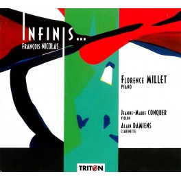 Nicolas : Infinis - Oeuvres pour piano, violon et clarinette