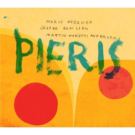 Pieris / Marco Mezquida - Jesper Bodilsen - Martin Maretti