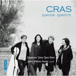 Cras : Quatuor - Quintette