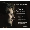 Touchard, Fabien : Beauté de ce monde