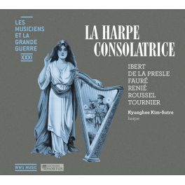 Les Musiciens et La Grande Guerre Vol.31 : La Harpe Consolatrice