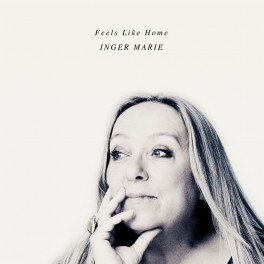 Feels Like Home / Inger Marie