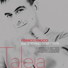 Taleia / Franco Finucci feat. Stefano Di Battista