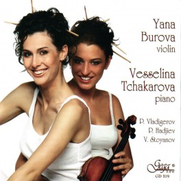 Vladigerov - Hadjiev - Stoyanov : Oeuvres pour violon et piano