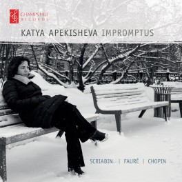 Scriabine - Fauré - Chopin : Impromptus / Katya Apekisheva
