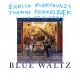 Blue Waltz - Live at Gustav's / Enrico Pieranunzi & Thomas Fonnesbæk