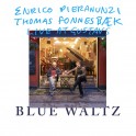 Blue Waltz - Live at Gustav's / Enrico Pieranunzi & Thomas Fonnesbæk