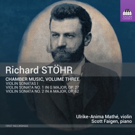 Stöhr : Musique de Chambre Volume 3 - Sonates pour violon