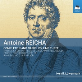 Reicha : Intégrale de l'Oeuvre pour piano Vol.3